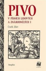 kniha Pivo v písních lidových a znárodnělých, Ot. Zachar 1909