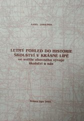 kniha Letmý pohled do historie školství v Krásné Lípě ve světle obecného vývoje školství u nás, Karel Jarolímek 2003