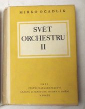 kniha Svět orchestru 2. [sv.], - Čeští klasikové - Průvodce tvorbou orchestrální., SNKLHU  1953