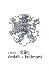 kniha Stručné dějiny českého království, s.n. 1995