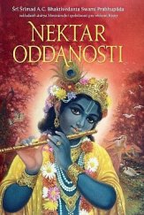 kniha Nektar oddanosti úplná věda Bhakti-jogy, The Bhaktivedanta Book Trust 1992