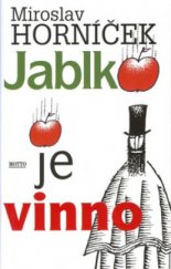 kniha Jablko je vinno, Motto 1997