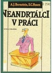 kniha Neandrtálci v práci, aneb, Jak se nezbláznit z lidí na pracovišti, Victoria Publishing 1993