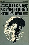 kniha Ze všech ohňů stoupá dým, Naše vojsko 1982