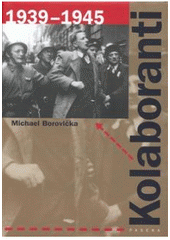 kniha Kolaboranti 1939-1945, Paseka 2007