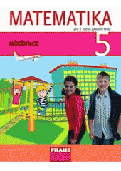 kniha Matematika pro 5. ročník základní školy - učebnice, Fraus 2011