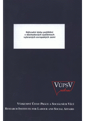 kniha Náhradní doby pojištění v důchodových systémech vybraných evropských zemí, VÚPSV 2008