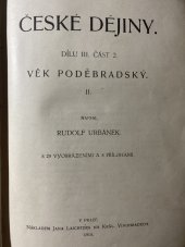 kniha České dějiny Díl III. - Věk poděbradský - část 2., Jan Laichter 1918