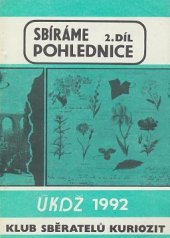 kniha Sbíráme pohlednice. 2. díl, Ústřední kulturní dům železničářů, Klub sběratelů kuriozit 1992