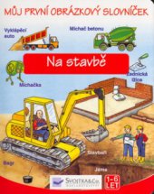 kniha Můj první obrázkový slovníček., Svojtka & Co. 2003