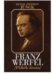 kniha Franz Werfel příběh života, Sefer 1997