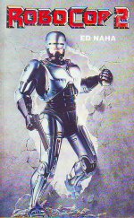 kniha RoboCop 2, Premiéra 1992