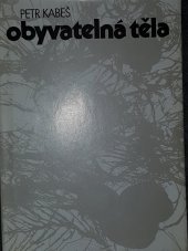 kniha Obyvatelná těla 1971-1974, Nakladatelství Libereckých tiskáren 1991