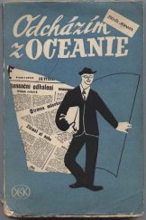 kniha Odcházím z Oceanie příběhy na 278 stran, Melantrich 1949
