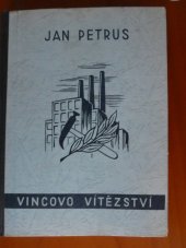 kniha Vincovo vítězství, Vladimír Orel 1946