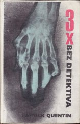 kniha 3x bez detektiva, Odeon 1970