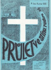 kniha Průlet ve stínu radaru Vzpomínky na dvě tajná kněžská svěcení za dveřmi sousedovými, Petrov 1990