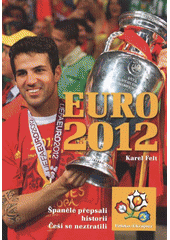 kniha Euro 2012, Ottovo nakladatelství 2012