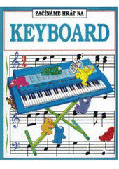 kniha Začínáme hrát na keyboard, Svojtka & Co. 2000