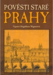 kniha Pověsti staré Prahy, Plot 2007
