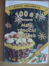 kniha 100 a 1 receptů - Malý vánoční košíček, Merkur 1994