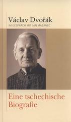 kniha Eine tschechische Biografie, Karmelitánské nakladatelství 2010