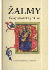 kniha Žalmy, Karmelitánské nakladatelství 2009
