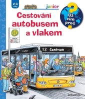 kniha Cestování autobusem a vlakem, Albatros 2025