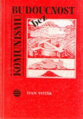 kniha Budoucnost bez komunismu, Orbis 1990