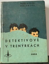 kniha Detektivové v trenýrkách, SNDK 1959