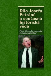 kniha Dílo Josefa Petráně a současná historická věda, Nakladatelství Lidové noviny 2020