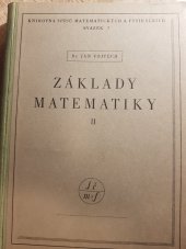 kniha Základy matematiky ke studiu věd přírodních a technických. Část 2., Jednota československých matematiků a fysiků 1931