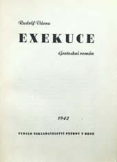 kniha Exekuce groteskní román, Petrov 1942