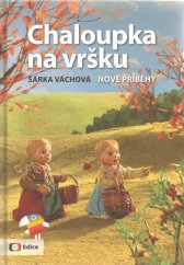 kniha Chaloupka na vršku Nové příběhy, Česká televize 2016