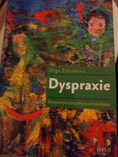 kniha Dyspraxie  Vývojová porucha pohybové koordinace, Portál 2017