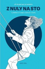 kniha Z nuly na sto 11 příběhů a 11 esejů o stárnutí v Česku, Elpida plus 2022