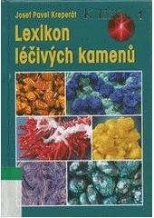 kniha Lexikon léčivých kamenů, Granit 2007