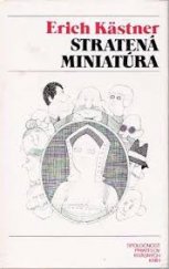 kniha Stratená miniatúra alebo dobrodružstvá jemnocitného mäsiara, Slovenský spisovateľ 1977