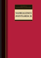 kniha Nadrealizmus Avantgarda 38, Kalligram 2008