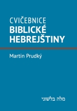 kniha Cvičebnice biblické hebrejštiny, Kalich 2014