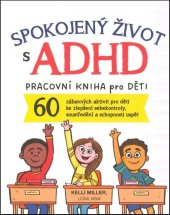 kniha Spokojený život s ADHD Pracovní kniha pro děti, Improovio s.r.o. 2025