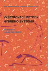 kniha Vyšetřovací metody hybného systému, Národní centrum ošetřovatelství a nelékařských zdravotnických oborů 2010