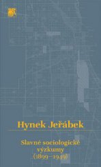 kniha Slavné sociologické výzkumy (1899–1949), Sociologické nakladatelství (SLON) 2014