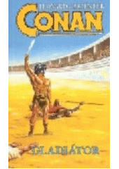 kniha Conan gladiátor, Viking 1998