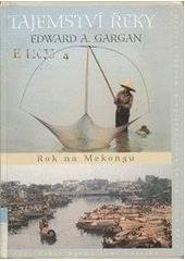kniha Tajemství řeky rok na Mekongu, BB/art 2003