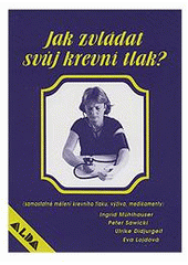 kniha Jak zvládat svůj krevní tlak?, ALDA 1996