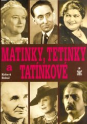 kniha Matinky, tetinky a tatínkové, Petrklíč 2005