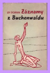 kniha Záznamy z Buchenwaldu, Pokrok 1946
