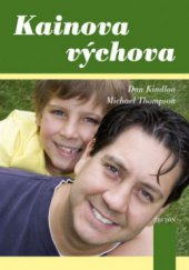 kniha Kainova výchova jak ochránit emoční život chlapců, Triton 2011