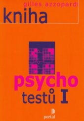 kniha Kniha psychotestů I, Portál 2003